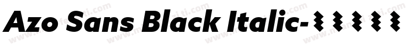 Azo Sans Black Italic字体转换